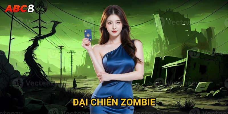 Đại Chiến Zombie